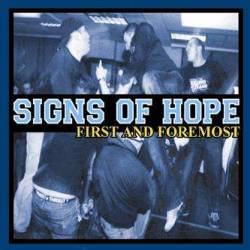 Signs Of Hope : First and Foremost